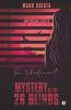 Mystery Of The 26 Blinds: So...Whodunnit
