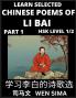 Selected Chinese Poems of Li Bai (Part 1)- Poet-immortal Essential Book for Beginners (HSK Level 1/2) to Self-learn Chinese Poetry with Simplified Characters Easy Vocabulary Lessons Pinyin & English Understand Mandarin Language China's history & Trad