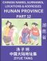 Hunan Province (Part 12)- Mandarin Chinese Names Surnames Locations & Addresses Learn Simple Chinese Characters Words Sentences with Simplified Characters English and Pinyin
