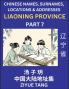 Liaoning Province (Part 7)- Mandarin Chinese Names Surnames Locations & Addresses Learn Simple Chinese Characters Words Sentences with Simplified Characters English and Pinyin