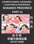 Shaanxi Province (Part 11)- Mandarin Chinese Names Surnames Locations & Addresses Learn Simple Chinese Characters Words Sentences with Simplified Characters English and Pinyin