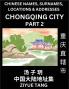 Chongqing City Municipality (Part 2)- Mandarin Chinese Names Surnames Locations & Addresses Learn Simple Chinese Characters Words Sentences with Simplified Characters English and Pinyin