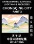 Chongqing City Municipality (Part 3)- Mandarin Chinese Names Surnames Locations & Addresses Learn Simple Chinese Characters Words Sentences with Simplified Characters English and Pinyin