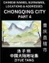 Chongqing City Municipality (Part 4)- Mandarin Chinese Names Surnames Locations & Addresses Learn Simple Chinese Characters Words Sentences with Simplified Characters English and Pinyin
