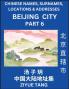 Beijing City Municipality (Part 6)- Mandarin Chinese Names Surnames Locations & Addresses Learn Simple Chinese Characters Words Sentences with Simplified Characters English and Pinyin