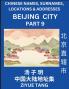 Beijing City Municipality (Part 9)- Mandarin Chinese Names Surnames Locations & Addresses Learn Simple Chinese Characters Words Sentences with Simplified Characters English and Pinyin