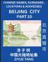 Beijing City Municipality (Part 11)- Mandarin Chinese Names Surnames Locations & Addresses Learn Simple Chinese Characters Words Sentences with Simplified Characters English and Pinyin