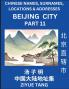 Beijing City Municipality (Part 6)- Mandarin Chinese Names Surnames Locations & Addresses Learn Simple Chinese Characters Words Sentences with Simplified Characters English and Pinyin