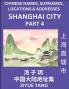 Shanghai City Municipality (Part 4)- Mandarin Chinese Names Surnames Locations & Addresses Learn Simple Chinese Characters Words Sentences with Simplified Characters English and Pinyin