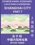 Shanghai City Municipality (Part 7)- Mandarin Chinese Names Surnames Locations & Addresses Learn Simple Chinese Characters Words Sentences with Simplified Characters English and Pinyin