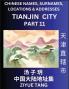 Tianjin City Municipality (Part 11)- Mandarin Chinese Names Surnames Locations & Addresses Learn Simple Chinese Characters Words Sentences with Simplified Characters English and Pinyin