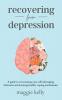 Recovering from Depression