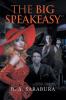 THE BIG SPEAKEASY