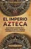 El Imperio azteca