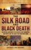 The Silk Road and Black Death