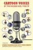Cartoon Voices of the Golden Age Vol. 2