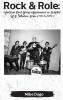 Rock & Role (hardback)