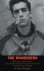 The Wanderers - Killer Teens Rebel Teens Gang Teens and the evolution of the last Great Greaser Feature (hardback)