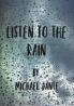 Listen to the Rain