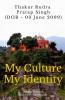 My Culture My Identity: Respect Hinduism