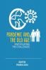 Pandemic And Old Age: Investigating The Challenges