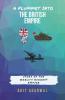 A Plummet Into The British Empire: Story Of The World'S Biggest Empire