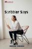 SCRIBBLER SAYS