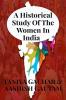A HIstorical Study Of The Women In India