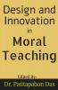 Design And Innovation In Moral Teaching