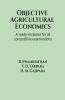 Objective Agricultural Economics: A Ready-Reckoner For All Competitive Examinations