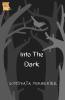 Into The Dark