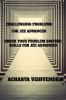 CHALLENGING PROBLEMS FOR JEE ADVANCED: CHECK YOUR PROBLEMS SOLVING SKILLS OR JEE ADVANCED