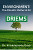 Environment: The Altruistic Mother of All