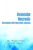Avascular Necrosis - Correlation with Ayurvedic Classics