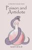 Poison And Antidote
