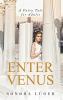 ENTER VENUS