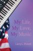 My Life My Love My Music