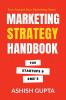 Marketing Strategy Handbook: For Startups & SMEs