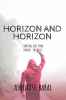 HORIZON AND HORIZON : Let's build the connection with our own inner-self.