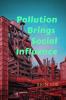 Pollution Brings Social Influence