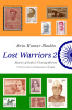 Lost Warriors 2 : Stories of India's Unsung Heroes : 8 Great Leaders of Independence Struggle