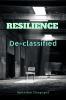 Resilience : De-classified