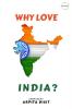 Why Love India ?