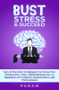 Bust Stress & Succeed