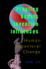 Proofing Robots Invention Influences: Human Behavioral Change