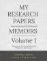 My Research Papers Memoirs Volume 1