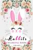 Cute Rabbits Coloring Book for Kids : Bunny Coloring Book | Adorable Rabbits Coloring Book for Girls Boys and Easter Coloring Book | Make a Perfect Gift - Toddlers & Preschool (Molly Schools)