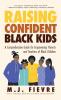 Raising Confident Black Kids