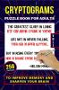 Cryptograms Puzzle Book For Adults | 250 Puzzles To Improve Memory And Sharpen Your Brain | Vol 1