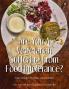 Are You A Vegetarian Suffering From Food Intolerance? : Tasty Recipes to Make Life Healthier